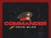 John Blaq – Commander